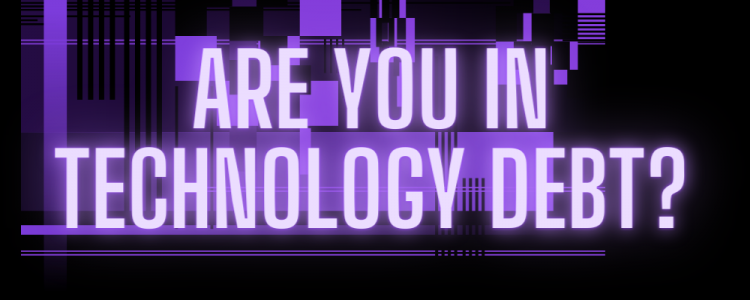 Are you in Technolody debt